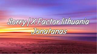 Download lagu Sorry | X Factor Lithuania | Jonatanas | Lyric video mp3