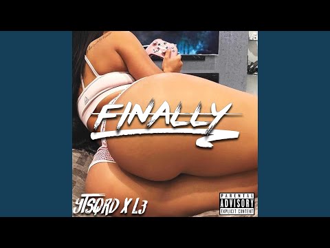 Finally (feat. L3)