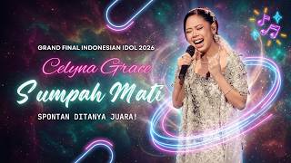 Download lagu CELYNA GRACE - Sumpah Mati   Spontan Ditanya Bunda Maia Jika Jadi Juara! (Grand Final Idol 2026) mp3
