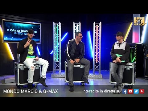 MONDO MARCIO E G-MAX LIVE SU HIP HOP TV 🎤👊🏻📲