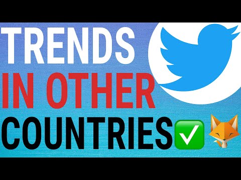 Twitter: How To See Whats Trending In Other Countries (World Wide)