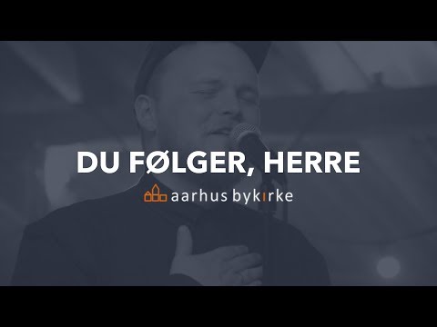 Du Følger, Herre // PåVej
