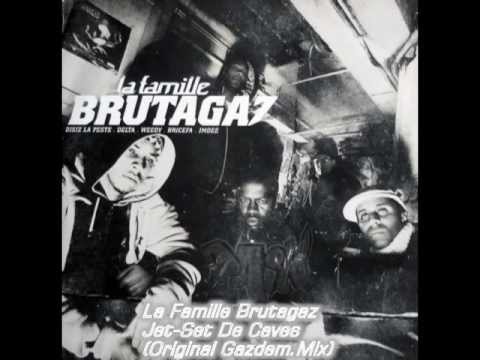 La Famille Brutagaz - Jet-Set De Caves (Bricefa, Delta, Disiz La Peste, Weedy)