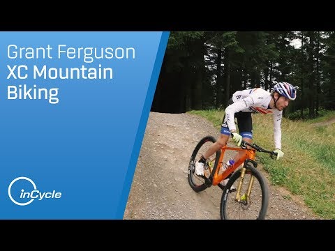 Cycling Champion Grant Ferguson Takes Us Cross-Country Mountain Biking | inCycle
