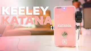 Video thumbnail for Keeley Katana Clean Boost Demo by Sweetwater