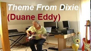 Theme From Dixie (Duane Eddy)
