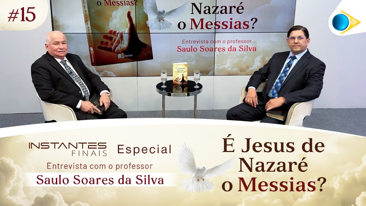 #15 É Jesus de Nazaré o Messias? | Instantes Finais