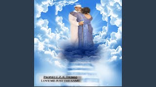 Love Me Just the Same