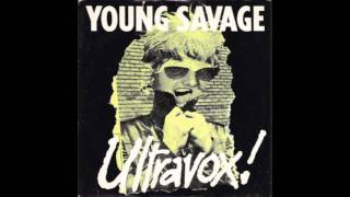 Ultravox - Young Savage