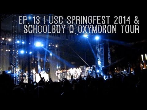 USC Springfest 2014, ScHoolboy Q Oxymoron Tour | DUCKIE x DUARTE ADVENTURES