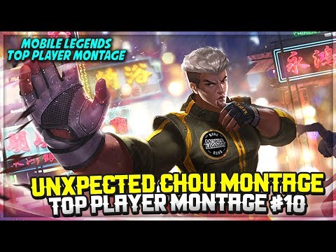 unXpected Chou Montage Highlight [ Top Player Montage #10 ] Top Player Epic Moment Mobile Legends Video