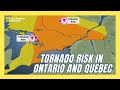 Severe Storm Threat Looms Over Ontario and Quebec Wednesday