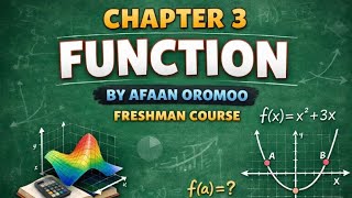 Freshman course maths chapter 3 Function part 1 by Afaan oromoo 