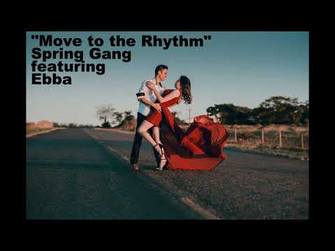 Pop "Move to the Rhythm" Spring Gang featuring Ebba
