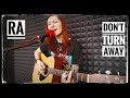 Ra - Don't turn away (acoustic cover) - Yulia Volkonskaya