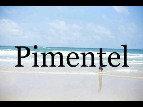 How To Pronounce Pimentel🌈🌈🌈🌈🌈🌈Pronunciation Of Pimentel