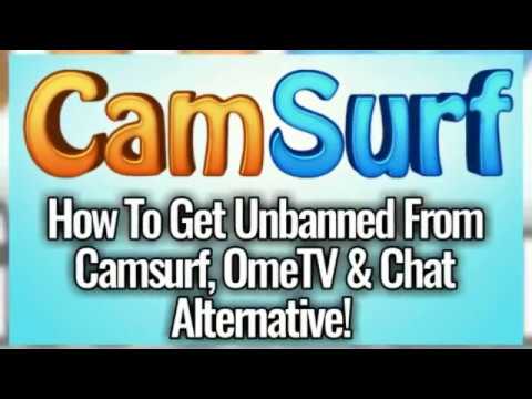 How To Get Unbanned From Camsurf, OmeTV & Chat Alternative (May 2018) (READ DESCRIPTION)