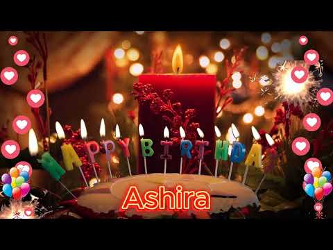 Ashira Happy birthday to you Songs with name