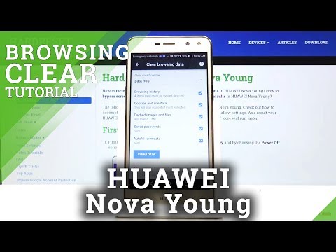 How to Clear Browsing Data in HUAWEI Nova Young – Erase Brower Storage