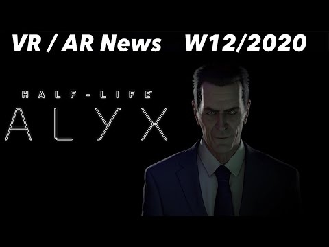 VR News, Sales, Releases (KW 12/20) Half-Life: Alyx Livestream, Oculus Quest 2 (Del Mar), PS5 Infos
