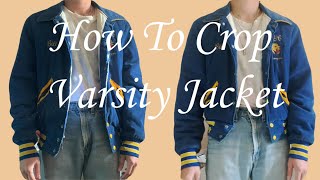 How To Crop A Varsity Jacket (DIY No Tailor Needed)