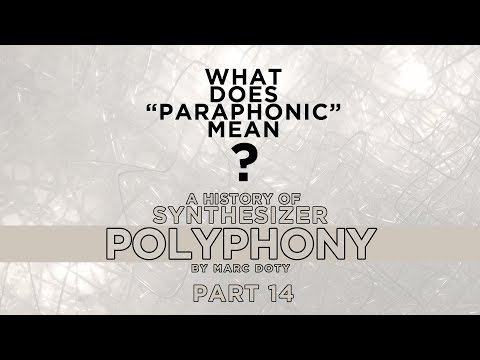 A History of Polyphony: Part 14- Paraphony