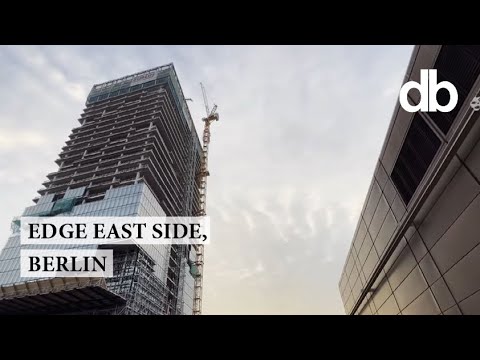 Edge East Side Berlin - Video