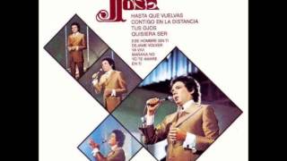 3. Mañana No - José José