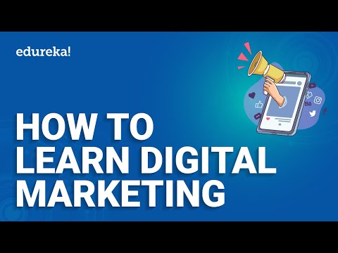 What Is Digital Marketing | Digital Marketing Tutorial For Beginners | Edureka