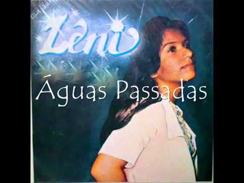 Aguas passadas Leni Silva