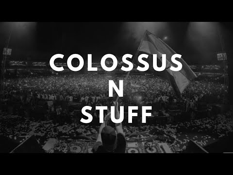 Colossus N Stuff (Dyro Mashup/Niar Remake)