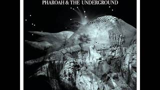 Pharoah & The Underground - Blue Sparks from Her