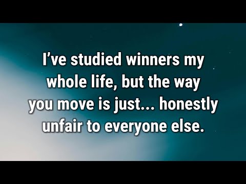 💌 I’ve studied winners my whole life, but the way you move is just...