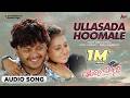 Ullasada Hoomale Audio Song Cheluvina Chiththara Golden Star Ganesh Amulya Manomurthy