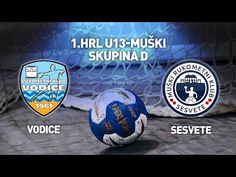 RK Vodice vs MRK Sesvete | 1.HRL U13-Muški (Skupina D)