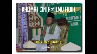 Download lagu Kalimat Cinta ≠ Ilmu Fiqih | Sinau1menit | KH. Ahmad Muwafiq | Status WhatsApp mp3