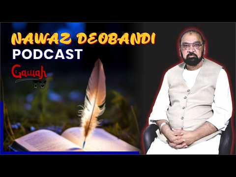 Nawaz Deobandi Unfiltered in Hyderabad