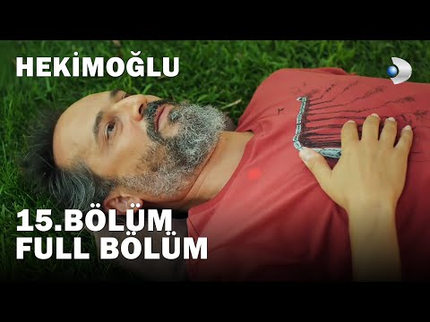 Hekimoğlu 15. Bölüm | FULL BÖLÜM