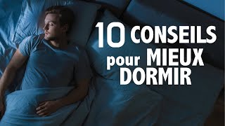 10 conseils pour mieux dormir!