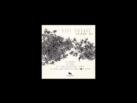 Deep square - Sitar (Juan Matus VS Scan mode remix) (Drumma Records)