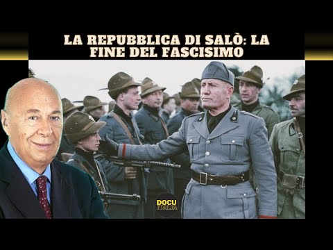 LA REPUBBLICA DI SALÒ: LA FINE DEL FASCISMO - DOCUMENTARIO RAI "PASSATO E PRESENTE" DI PAOLO MIELI