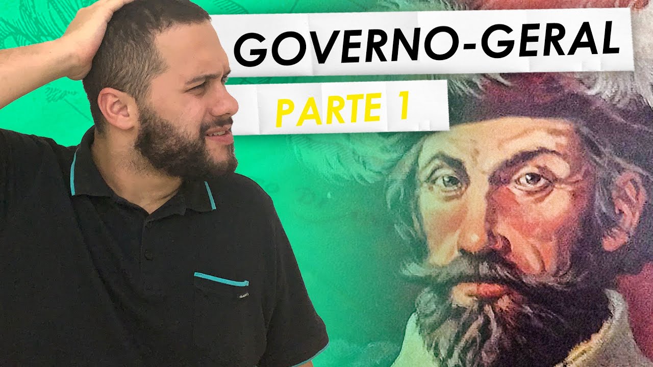 ENTENDA GOVERNO-GERAL DE UMA VEZ POR TODAS (PARTE 1) - SOS História {Prof.Pedro Riccioppo}