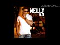 Nelly - Broke (Ft. Yo Gotti & Sophie Greene)