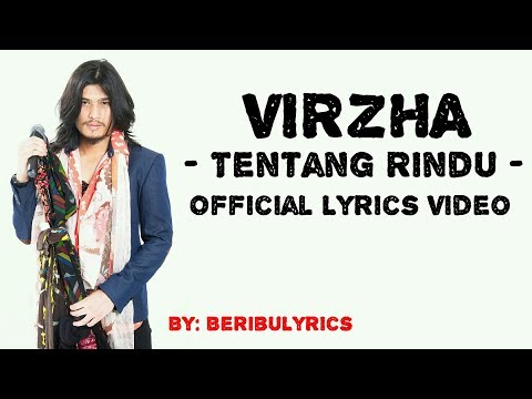 Download Lagu Tentang Rindu Virzha Lirik Mp3 Gratis