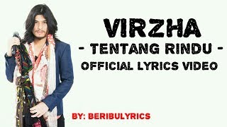 VIRZHA - TENTANG RINDU &quot;LIRIK&quot;