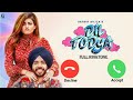 Dil TODYA Tu Phone Ringtone Latest Punjabi Ringtone 2020