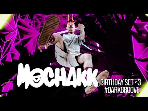 Mochakk 2020 Birthday Set #DarkGroove DIRTY BASS GROOVE HOUSE 🔥💃🏾🔥 [FREE DOWNLOAD]