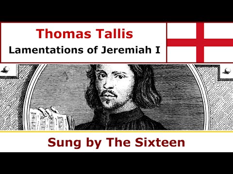 Thomas Tallis - Lamentations of Jeremiah I