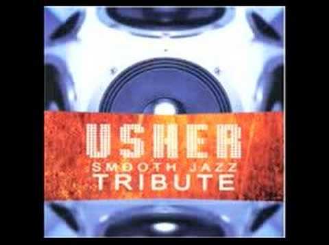 Love In This Club (Usher Smooth Jazz Tribute)