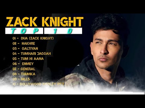 Zack Knight New Song | Top 10 Zack Knight Songs | Zack Knight All Song | Dark Shadow Knight